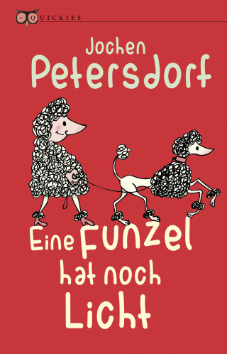 Jochen Petersdorf: Eine Funzel hat noch Licht