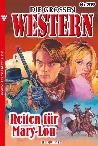 Frank Callahan: Reiten für Mary-Lou