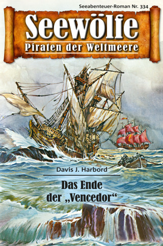 Davis J. Harbord: Seewölfe - Piraten der Weltmeere 334