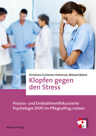 Christiane Grümmer-Hohensee, Michael Bohne: Klopfen gegen den Stress