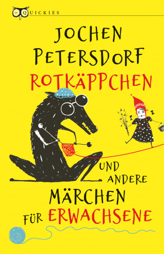 Jochen Petersdorf: Rotkäppchen und andere Märchen für Erwachsene