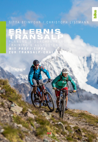 Gitta Beimfohr, Christoph Listmann: Erlebnis Transalp