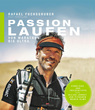 Rafael Fuchsgruber, Ralf Kerkeling: Passion Laufen