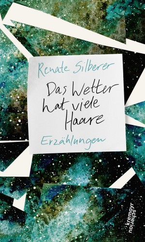 Renate Silberer: Das Wetter hat viele Haare