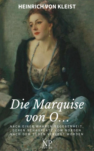 Heinrich von Kleist: Die Marquise von O…
