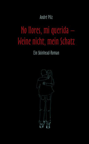 André Pilz: No llores mi querida. Weine nicht, mein Schatz