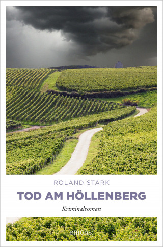 Roland Stark: Tod am Höllenberg