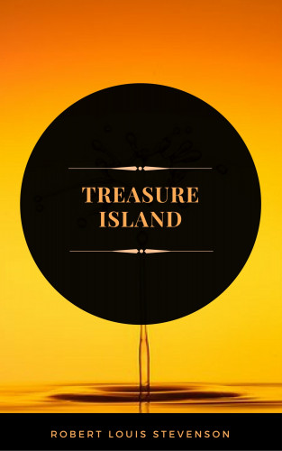 Robert Louis Stevenson, Arcadian Press: Treasure Island (ArcadianPress Edition)