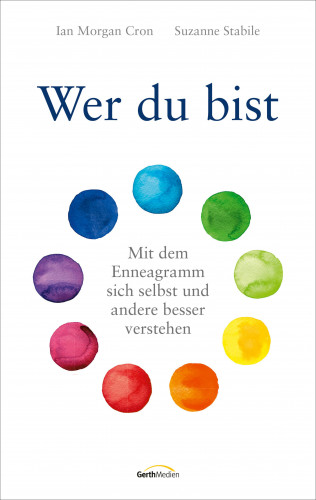 Ian Morgan Cron, Suzanne Stabile: Wer du bist