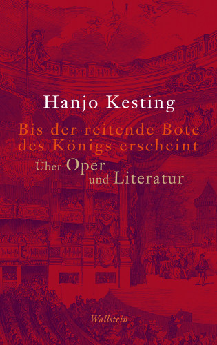 Hanjo Kesting: Bis der reitende Bote des Königs erscheint