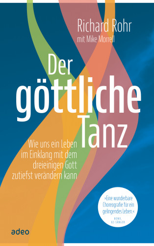 Richard Rohr: Der göttliche Tanz