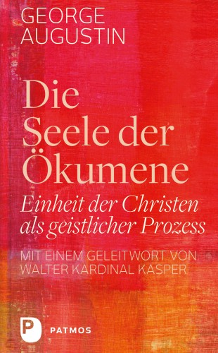 George Augustin: Die Seele der Ökumene