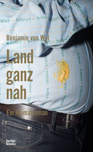 Benjamin von Wyl: Land ganz nah