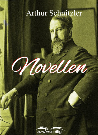 Arthur Schnitzler: Novellen