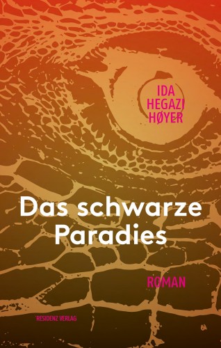 Ida Hegazi Høyer: Das schwarze Paradies