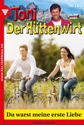 Friederike von Buchner: Du warst meine erste Liebe