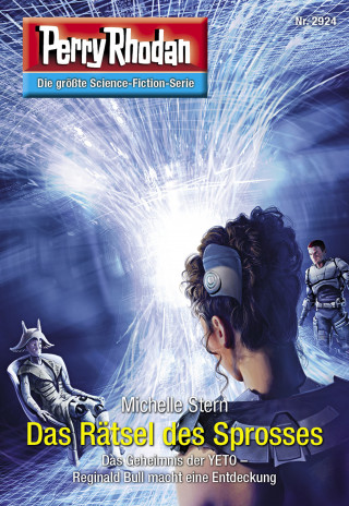 Michelle Stern: Perry Rhodan 2924: Das Rätsel des Sprosses