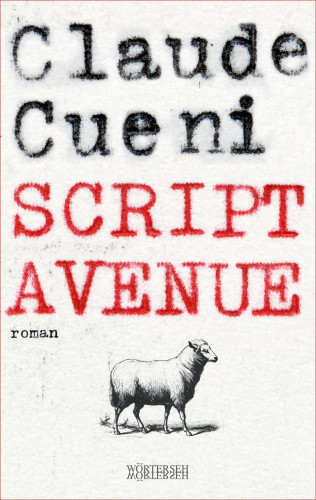 Claude Cueni: Script Avenue