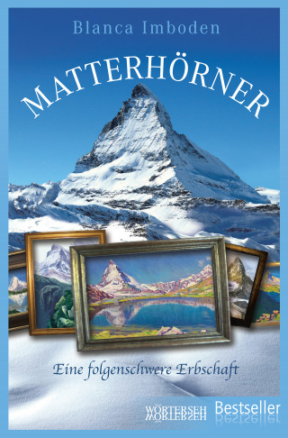 Blanca Imboden: Matterhörner