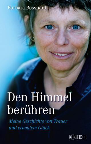 Barbara Bosshard: Den Himmel berühren