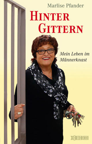 Marlise Pfander, Franziska K. Müller: Hinter Gittern