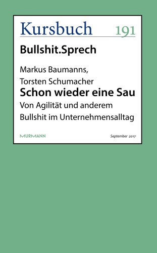 Markus Baumanns, Torsten Schumacher: Schon wieder eine Sau