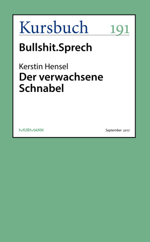 Kerstin Hensel: Der verwachsene Schnabel