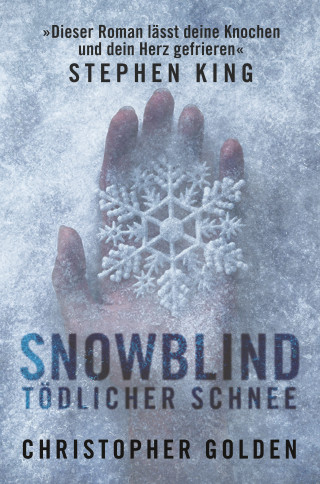 Christopher Golden: Snowblind - Tödlicher Schnee