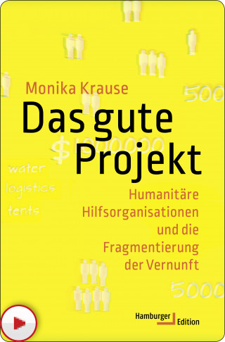 Monika Krause: Das gute Projekt