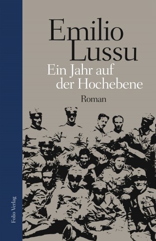 Emilio Lussu: Ein Jahr auf der Hochebene