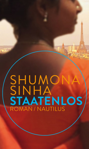 Shumona Sinha: Staatenlos