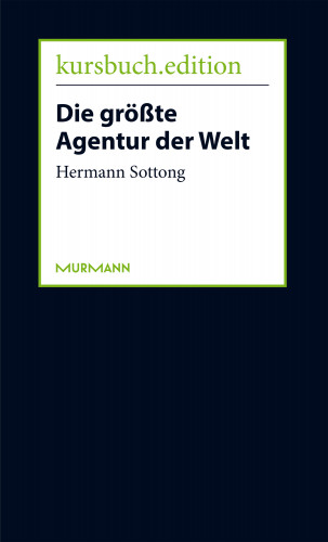 Hermann Sottong: Die größte Agentur der Welt