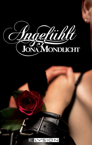 Jona Mondlicht: Angefühlt
