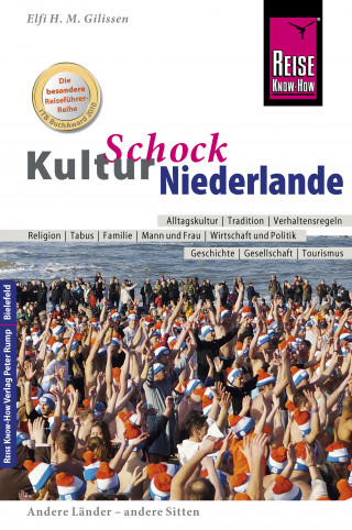 Elfi H. M. Gilissen: Reise Know-How KulturSchock Niederlande