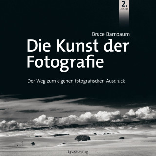 Bruce Barnbaum: Die Kunst der Fotografie