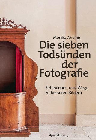 Monika Andrae: Die sieben Todsünden der Fotografie