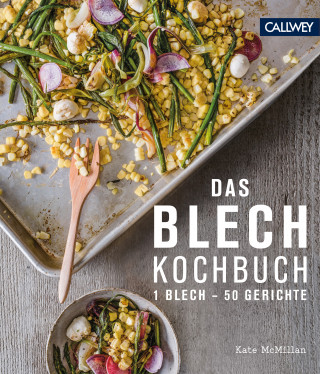 Kate McMillan: Das Blechkochbuch