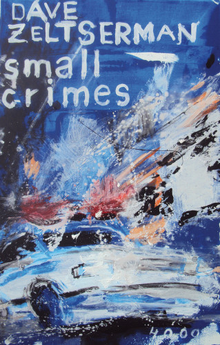 Dave Zeltserman: Small Crimes