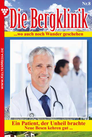 Hans-Peter Lehnert: Die Bergklinik 8 – Arztroman