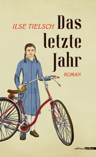 Ilse Tielsch: Das letzte Jahr