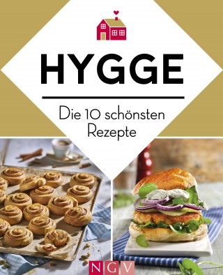 Susanne Schaller: Hygge - Die 10 schönsten Rezepte