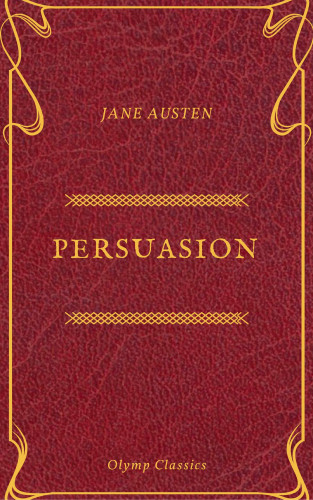Jane Austen, Olymp Classics: Persuasion (Olymp Classics)
