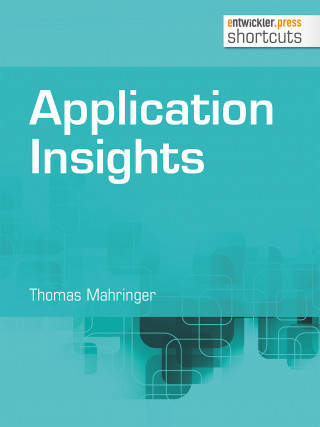 Thomas Mahringer: Application Insights
