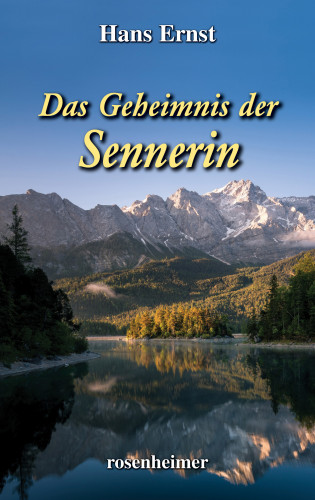 Hans Ernst: Das Geheimnis der Sennerin