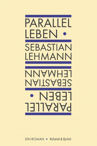 Sebastian Lehmann: Parallel leben