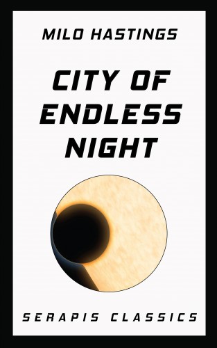 Milo Hastings: City of Endless Night