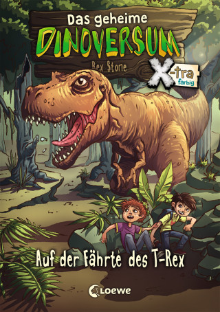 Rex Stone: Das geheime Dinoversum Xtra (Band 1) - Auf der Fährte des T-Rex