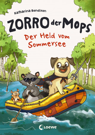 Katharina Bendixen: Zorro, der Mops (Band 2) - Der Held vom Sommersee