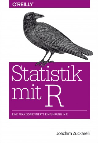 Joachim Zuckarelli: Statistik mit R