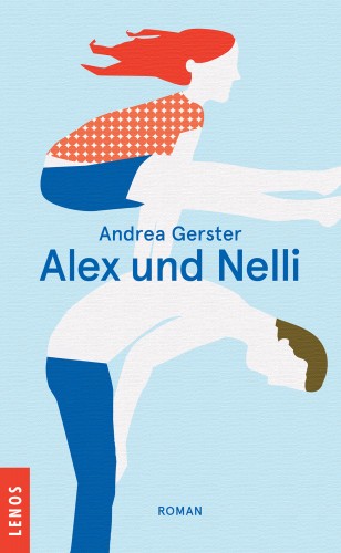 Andrea Gerster: Alex und Nelli